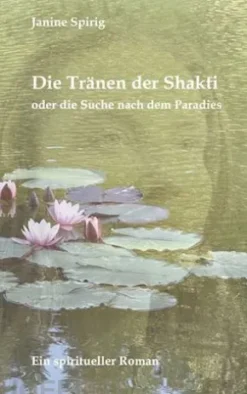 Die Tränen der Shakti