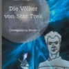Die Völker von Star Trek