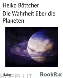 Die Wahrheit über die Planeten