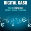 Digital Cash
