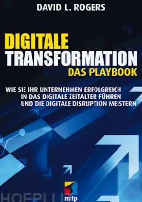 Digitale Transformation. Das Playbook
