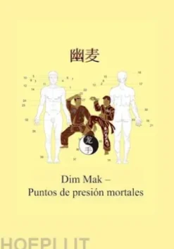 Dim Mak – Puntos de presión mortales