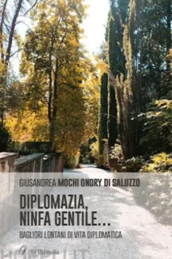 Diplomazia, ninfa gentile...