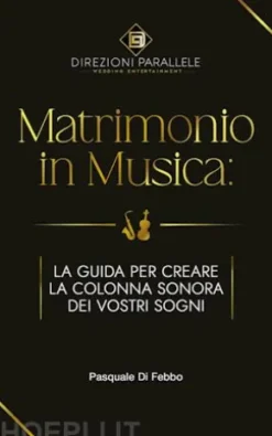 Direzioni Parallele Presenta: Matrimonio in Musica