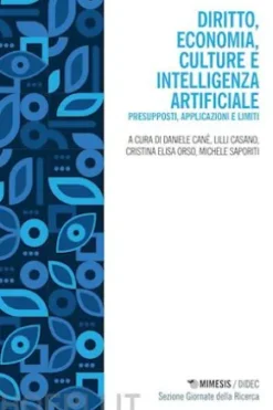 Diritto, economia, culture e intelligenza artificiale