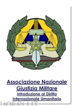 Diritto Internazionale Umanitario Vol.I