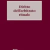 Diritto dell'arbitrato rituale - e-Book