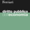 Diritto pubblico dell'economia - 4ed