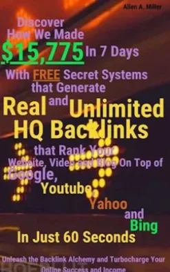 Discover How We Made $15,775 In 7 Days With Free Secret Systems that Generates Real and Unlimited HQ Backlinks that Rank Your Website, Video and Blog On Top of Google, Youtube, Yahoo and Bing In Just 60 Seconds