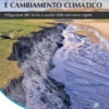 Dissesto idrogeologico e cambiamento climatico