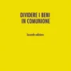 Dividere i beni in comunione