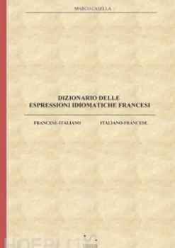 Dizionario delle espressioni idiomatiche francesi