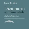 Dizionario sentimentale dell'automobile