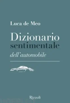 Dizionario sentimentale dell'automobile