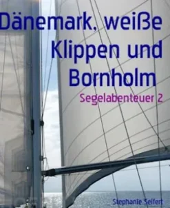 Dänemark, weiße Klippen und Bornholm