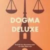 Dogma Deluxe