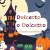Dolcetto O Dolcetto