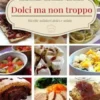 Dolci ma non troppo