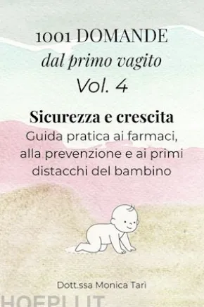 1001 Domande dal primo vagito - Vol. 4 Sicurezza e crescita