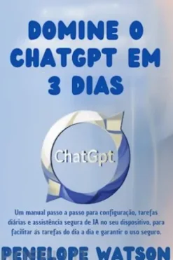 Domine o ChatGPT em 3 dias