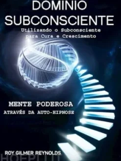 DOMÍNIO SUBCONSCiENTE