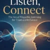Don't Just Listen, Connect