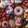 60 Donut Recipes for Home