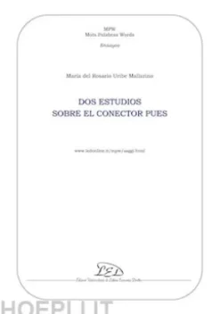 Dos estudios sobre el uso del conector 'pues'