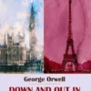 Down and Out in Paris and London