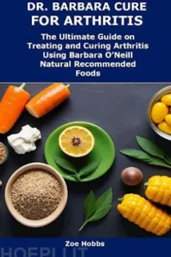 DR. BARBARA CURE FOR ARTHRITIS