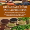 Dr Barbara Cure for Arthritis