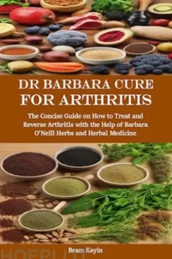 Dr Barbara Cure for Arthritis