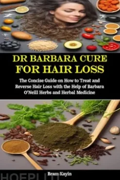 Dr Barbara Cure for Hair Loss