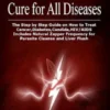 Dr. Hulda Clark Cure For All Diseases