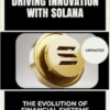 Driving Innovation with Solana