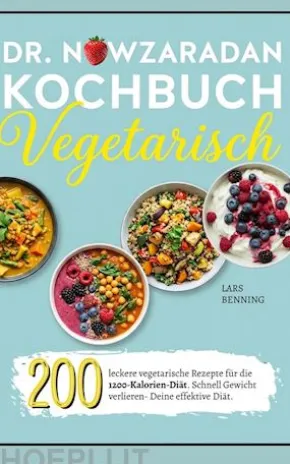 Dr. Nowzaradan Kochbuch Vegetarisch
