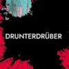 drunter/drüber