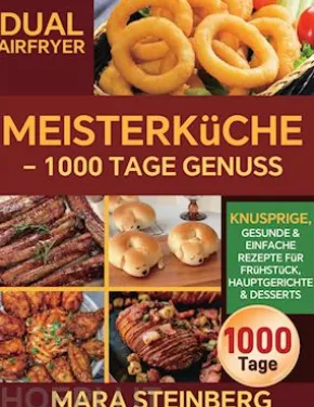 Dual Airfryer Meisterküche - 1000 Tage Genuss