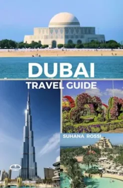 Dubai Travel Guide
