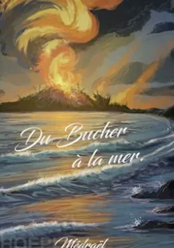 Du bucher à la mer