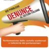 Due pubbliche denunce al sistema italiano