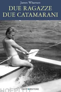 Due ragazze due catamarani