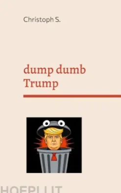 dump dumb Trump