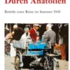 Durch Anatolien