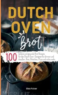 Dutch Oven Brot