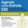 [EBOOK] 530 funzionari per servizi di pubblicitò immobiliare concorso agenzia delle entrate