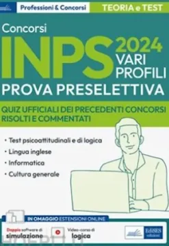 [EBOOK] Concorsi INPS 2024 Vari profili-Prova preselettiva