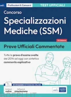 [EBOOK] Prove ufficiali per il concorso per le Specializzazioni mediche (SSM)