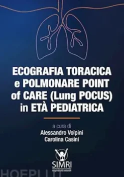 Ecografia toracica e polmonare Point of Care (Lung POCUS) in età pediatrica