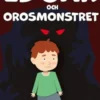 Edgar Och Orosmonstret
